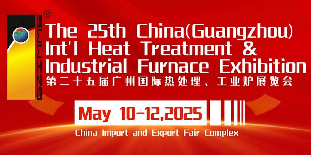 F ee a a a a d c eb scaled. 25th China(Guangzhou) Int'l Heat Treatment & Industrial Furnace Exhibition.