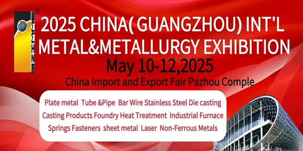 Ed d ca fe ff a cbd scaled. 2025 China (Guangzhou) Int'l Metal & Metallurgy Industry Exhibition.