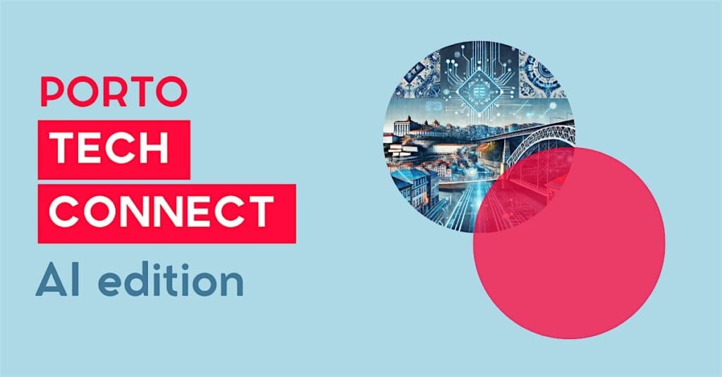Fcff f b a f d. Porto Tech Connect: AI edition.