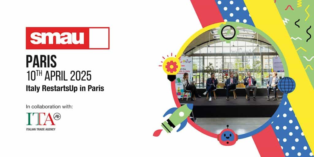 B d cfc e e ba e c f ba f scaled. SMAU | Italy RestartsUP in Paris 2025.