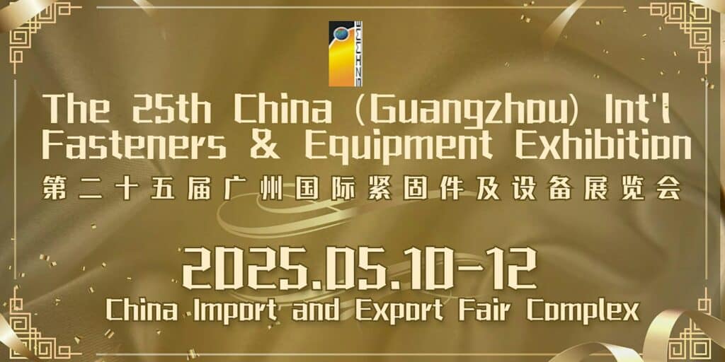 B d a bef eb c aab scaled. The 25th China (Guangzhou) Int'l Fasteners & Equipment Exhibition.