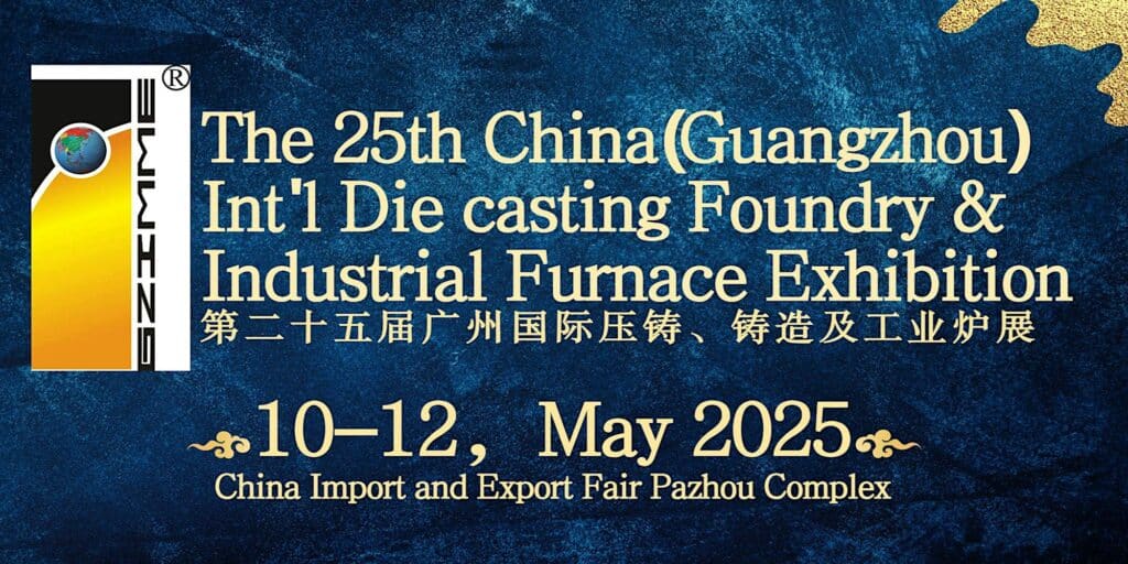 E ec cbf ab b a c scaled. 25th (Guangzhou) Int'l Die casting Foundry & Industrial Furnace Exhibition.