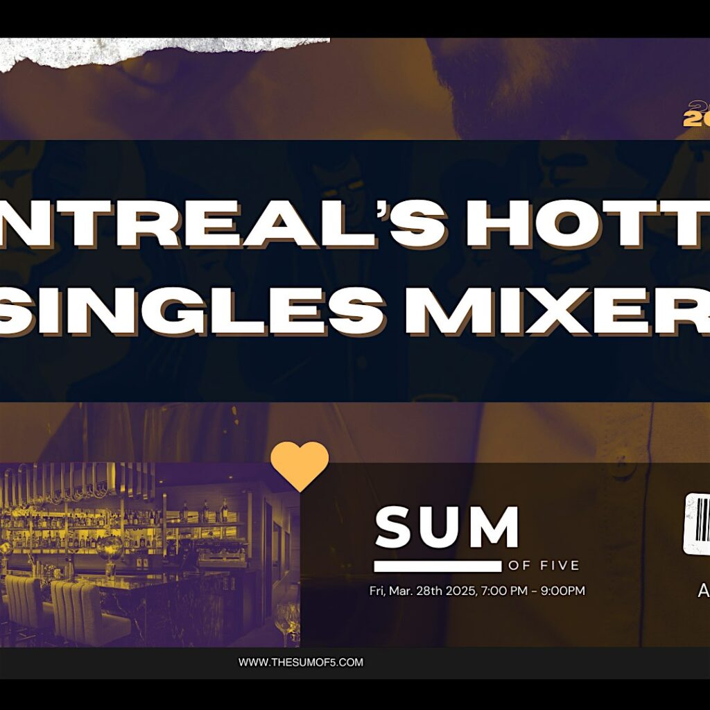Bcd e bd e f b d e e. Montreal's Hottest Singles Mixer 25+.