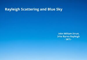 Blue sky illustrating Rayleigh scattering in optics and physics.